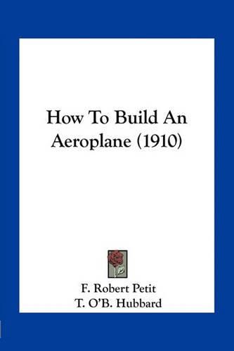 How to Build an Aeroplane (1910)