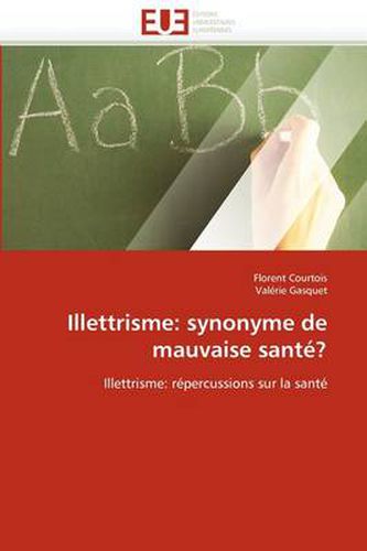 Cover image for Illettrisme: Synonyme De Mauvaise Sante?