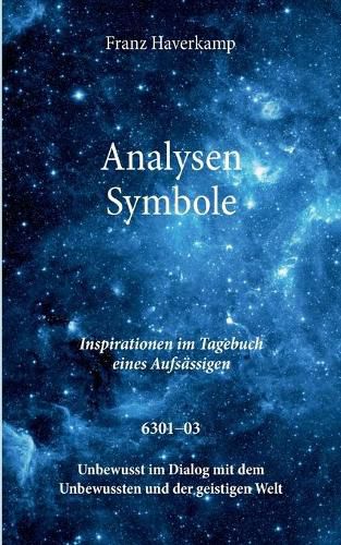 Cover image for Analysen Symbole 6301-03: Inspirationen im Tagebuch eines Aufsassigen