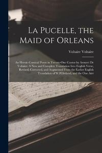 Cover image for La Pucelle, the Maid of Orleans