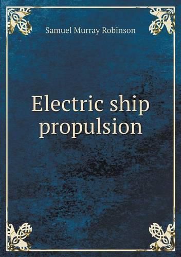 Electric ship propulsion