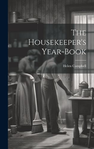 Cover image for The Housekeeper's Year-book