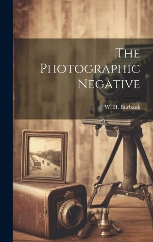 Cover image for The Photographic Negative