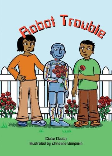 Cover image for Rigby Literacy Collections Take-Home Library Middle Primary: Robot Trouble (Reading Level 29/F&P Level T)