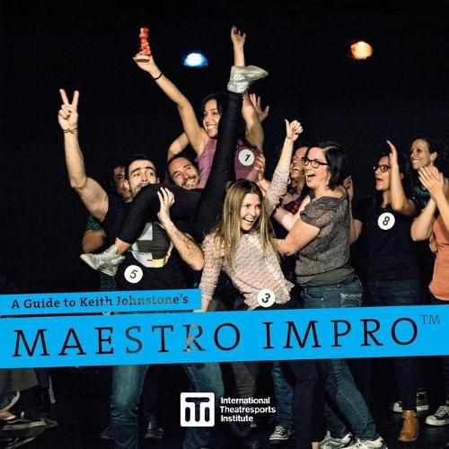 Cover image for A Guide to Keith Johnstone's Maestro Impro(TM)