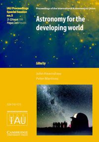 Cover image for Astronomy for the Developing World (IAU XXVI GA SPS5)
