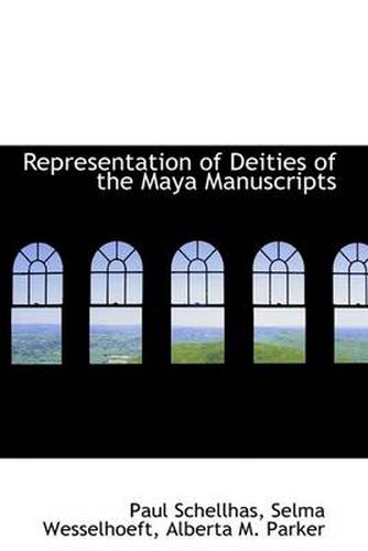 Cover image for Representation of Deities of the Maya Manuscripts