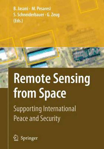 Cover image for Remote Sensing from Space: Supporting International Peace and Security