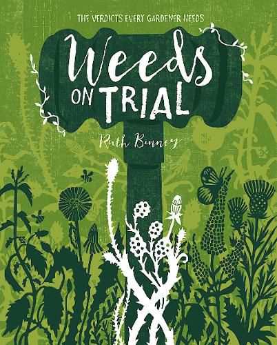 Weeds on Trial