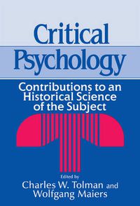 Cover image for Critical Psychology: Contributions to an Historical Science of the Subject