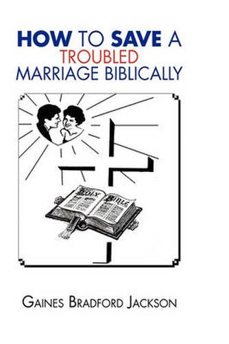 Cover image for How to Save a Troubled Marriage Biblically