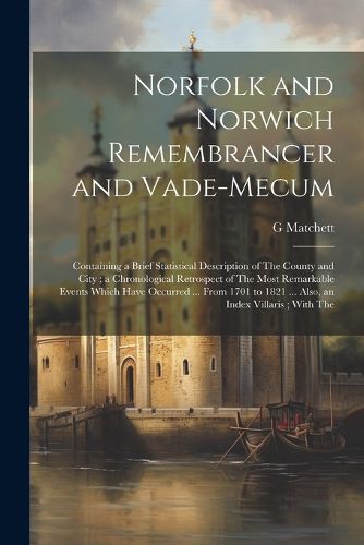 Cover image for Norfolk and Norwich Remembrancer and Vade-Mecum