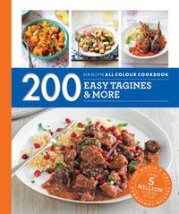 Cover image for Hamlyn All Colour Cookery: 200 Easy Tagines and More: Hamlyn All Colour Cookbook