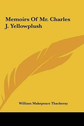 Memoirs of Mr. Charles J. Yellowplush