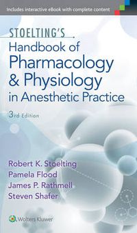 Cover image for Stoelting's Handbook of Pharmacology and Physiology in Anesthetic Practice