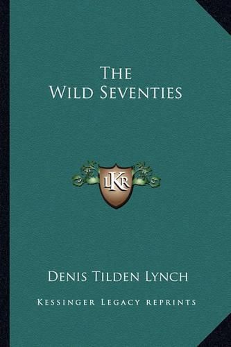 Cover image for The Wild Seventies