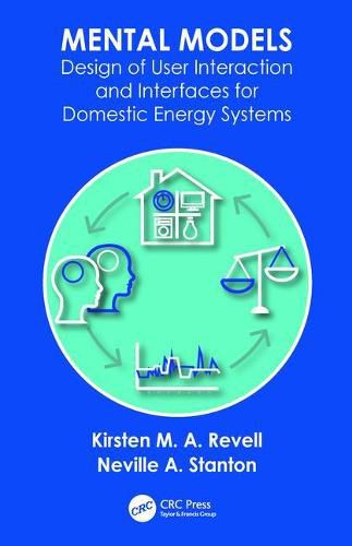 Cover image for Mental Models: Design of User Interaction and Interfaces for Domestic Energy Systems