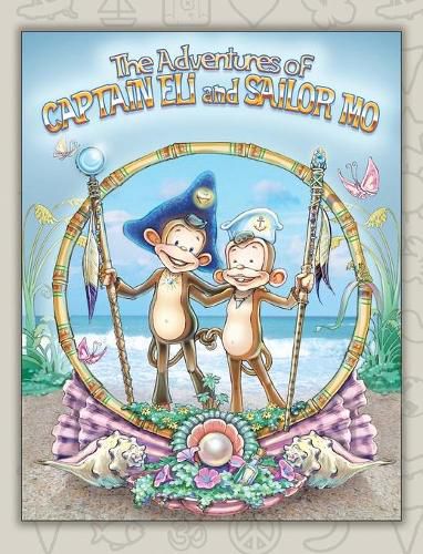 Cover image for The Adventures of Captain Eli and Sailor Mo: Friendship Found