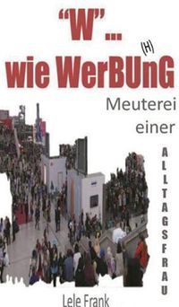 Cover image for W ... wie WerBU(H)nG