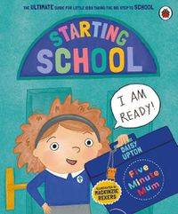 Cover image for Five Minute Mum: Starting School