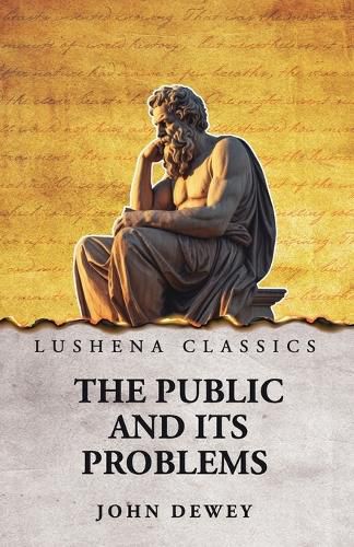 Cover image for The Public and Its Problems