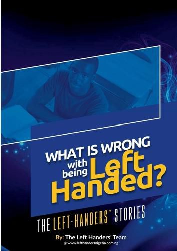 Cover image for What Is Wrong With Being Left Handed