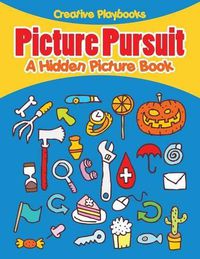 Cover image for Picture Pursuit: A Hidden Picture Book