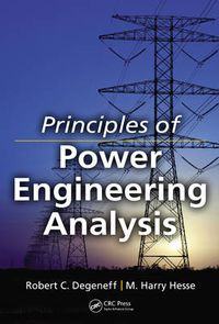 Cover image for Principles of Power Engineering Analysis