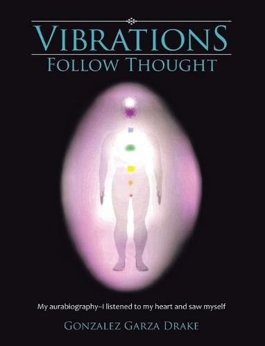 Cover image for Vibrations Follow Thought