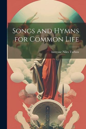Cover image for Songs and Hymns for Common Life