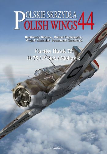 Cover image for Polish Wings No. 44 Curtiss Hawk H-75