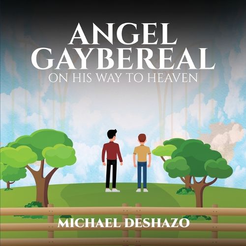 Cover image for Angel Gaybereal on his way to Heaven