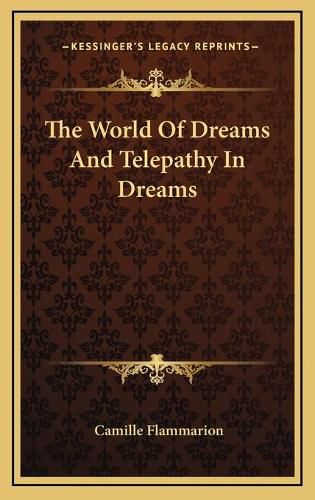 The World of Dreams and Telepathy in Dreams