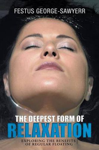 Cover image for The Deepest Form of Relaxation