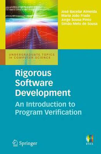 Cover image for Rigorous Software Development: An Introduction to Program Verification