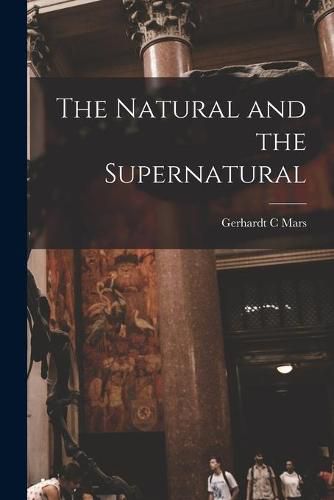 Cover image for The Natural and the Supernatural