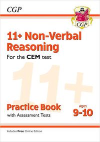 Cover image for 11+ CEM Non-Verbal Reasoning Practice Book & Assessment Tests - Ages 9-10 (with Online Edition)