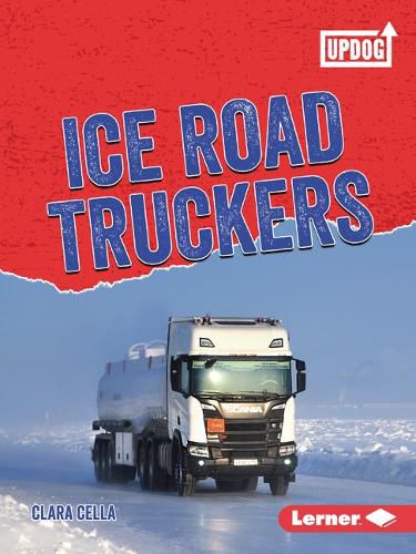 Ice Road Truckers