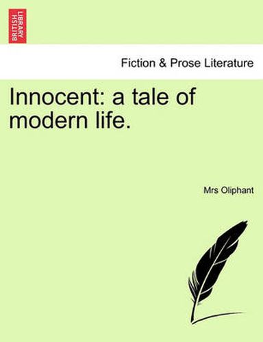 Cover image for Innocent: A Tale of Modern Life.