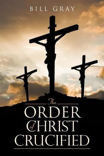 Cover image for The Order of Christ Crucified