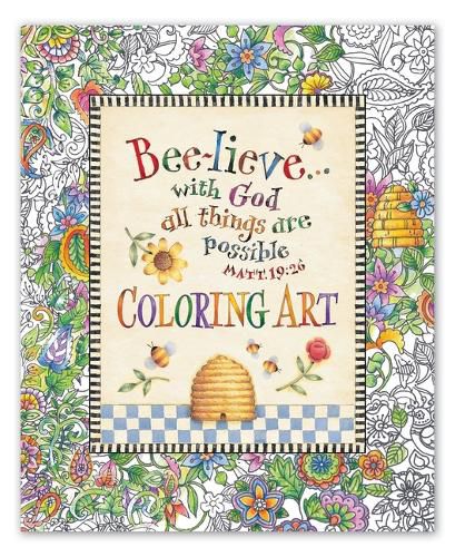 Cover image for Bee-Lieve...with God All Things Are Possible Coloring Art