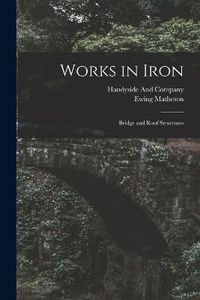 Cover image for Works in Iron