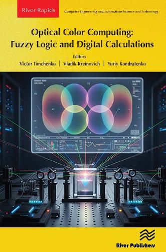 Cover image for Optical Color Computing: Fuzzy Logic and Digital Calculations