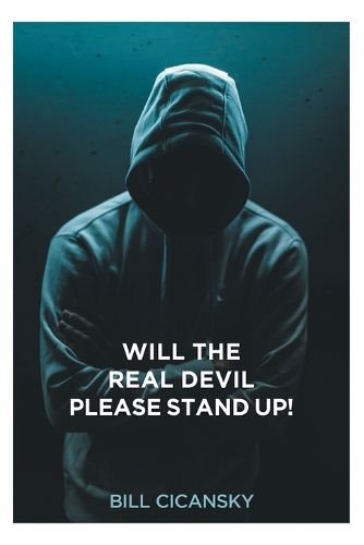 Cover image for Will the Real Devil Please Stand Up!