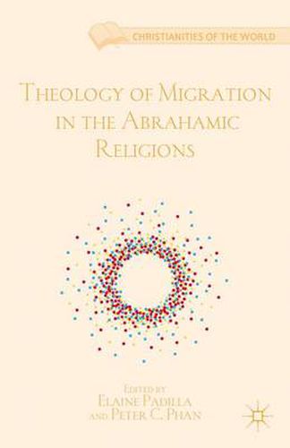 Theology of Migration in the Abrahamic Religions