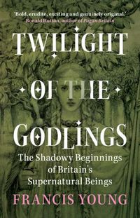 Cover image for Twilight of the Godlings