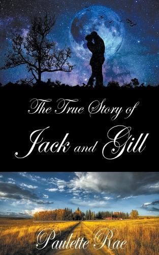 Cover image for The True Story of Jack & Gill