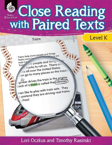 Cover image for Close Reading with Paired Texts Level K: Engaging Lessons to Improve Comprehension