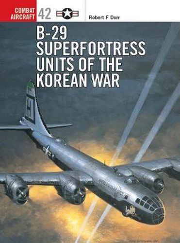 Cover image for B-29 Superfortress Units of the Korean War