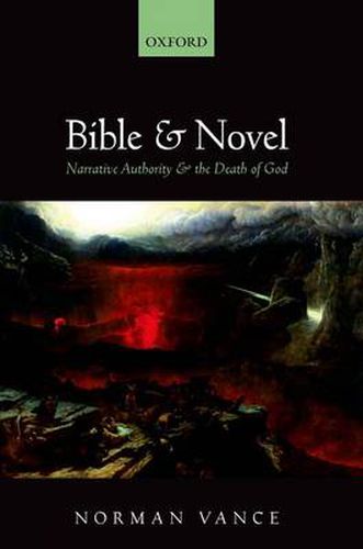 Cover image for Bible and Novel: Narrative Authority and the Death of God